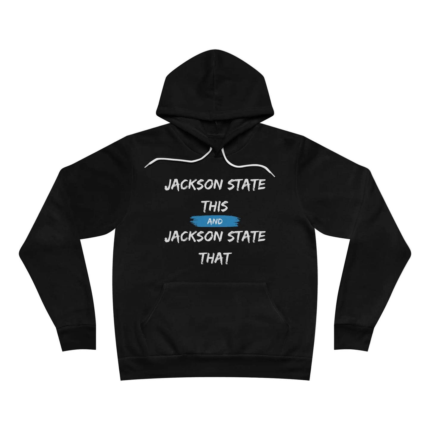 Jackson State This, Jackson State That Men's Block White Red Fleece Pullover Hoodie Printify