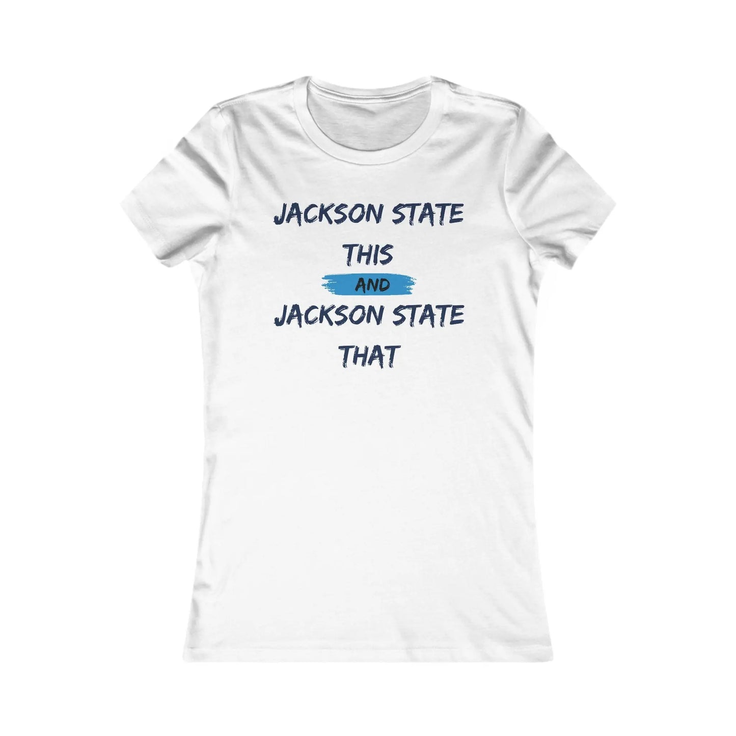Jackson State This Jackson State That Red Baby Blue Block Women's Favorite Tee Printify