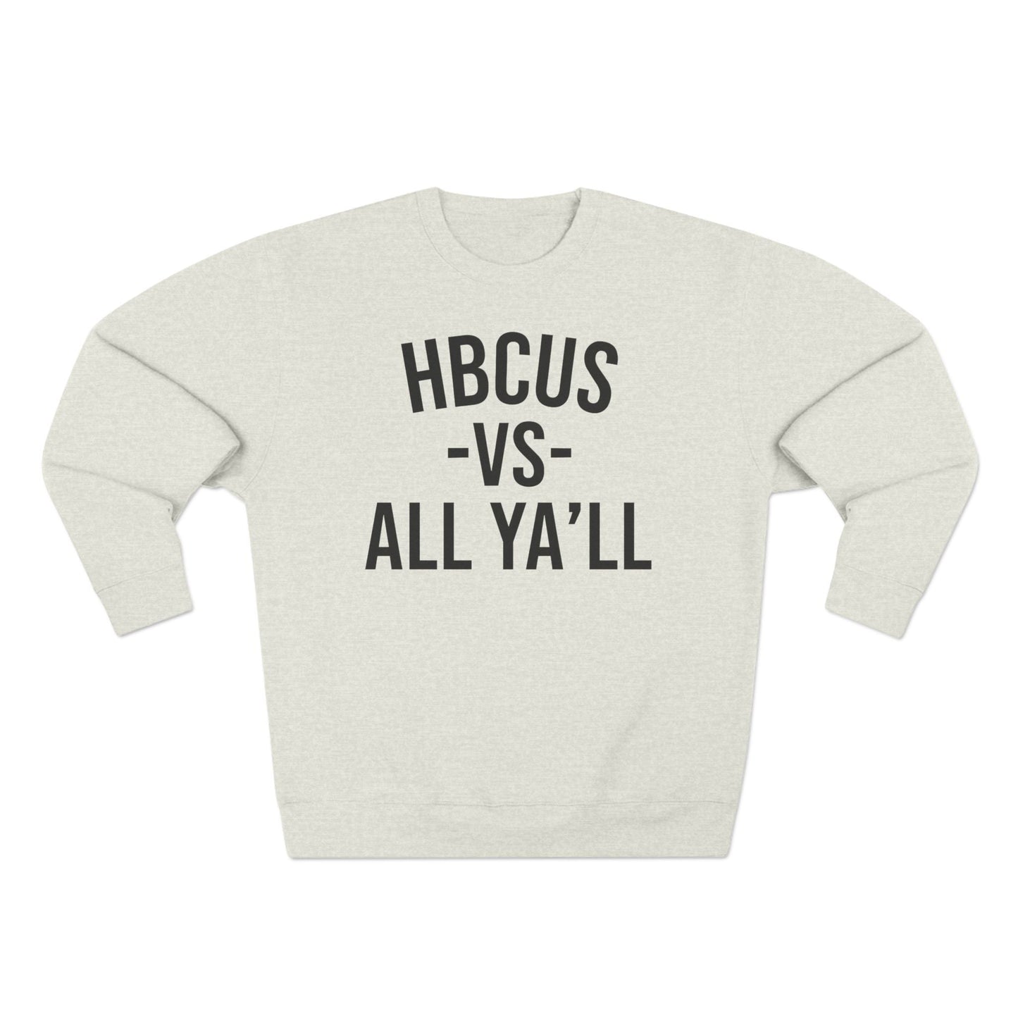 HBCUs vs All Ya'll Crewneck Sweatshirt Printify