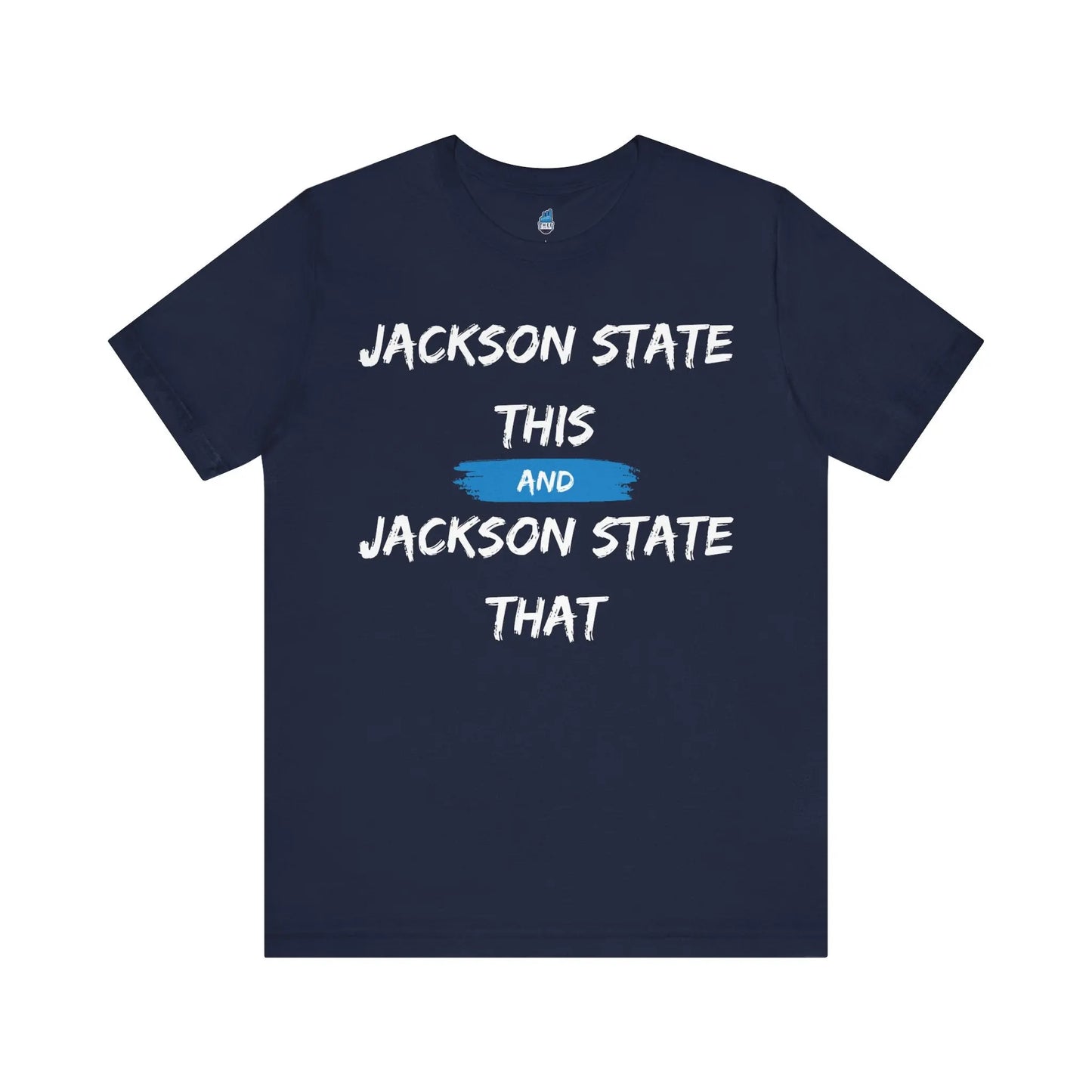 Jackson State This, Jackson State That White Baby Blue Block Men's Jersey Short Sleeve Tee Printify