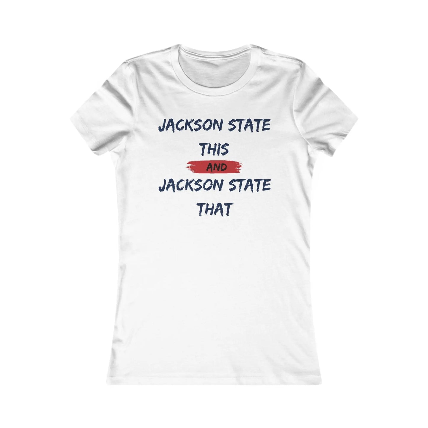 Jackson State This Jackson State That Red Navy Block Women's Favorite Tee Printify