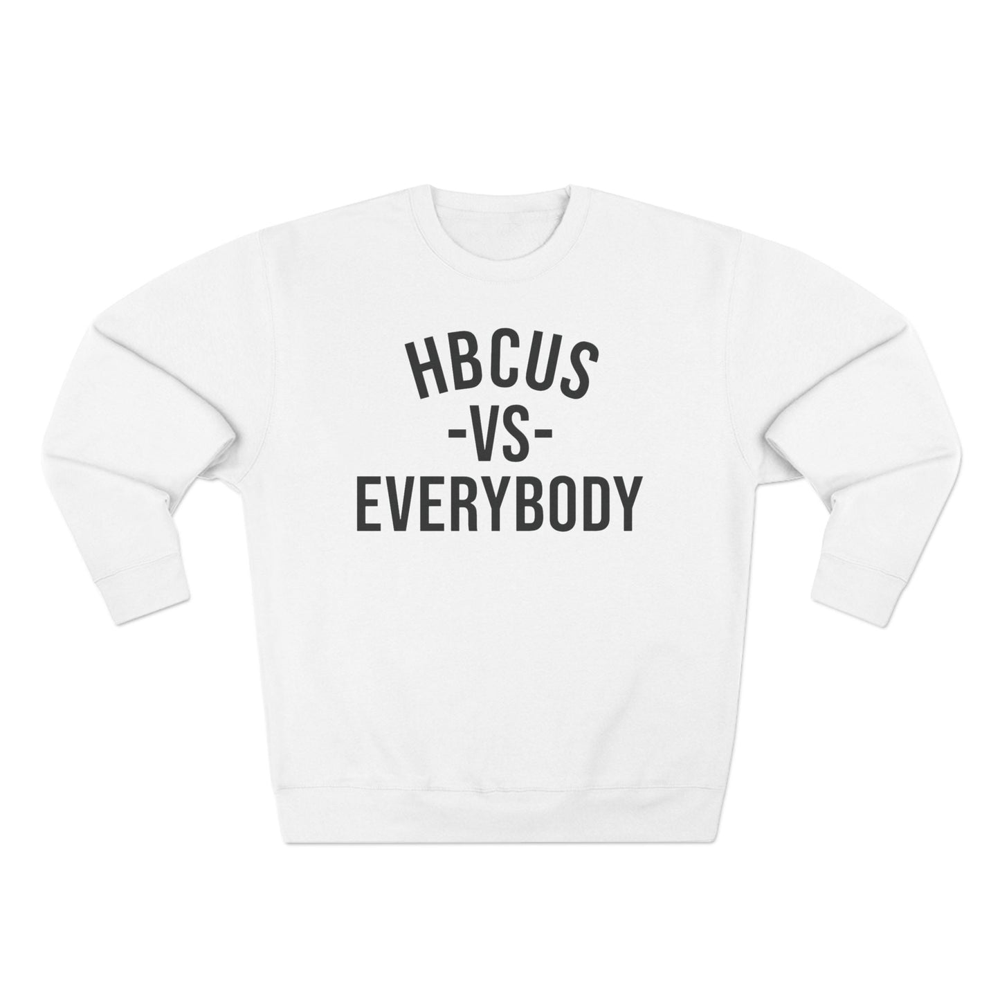 HBCUs vs Everybody Crewneck Sweatshirt Printify