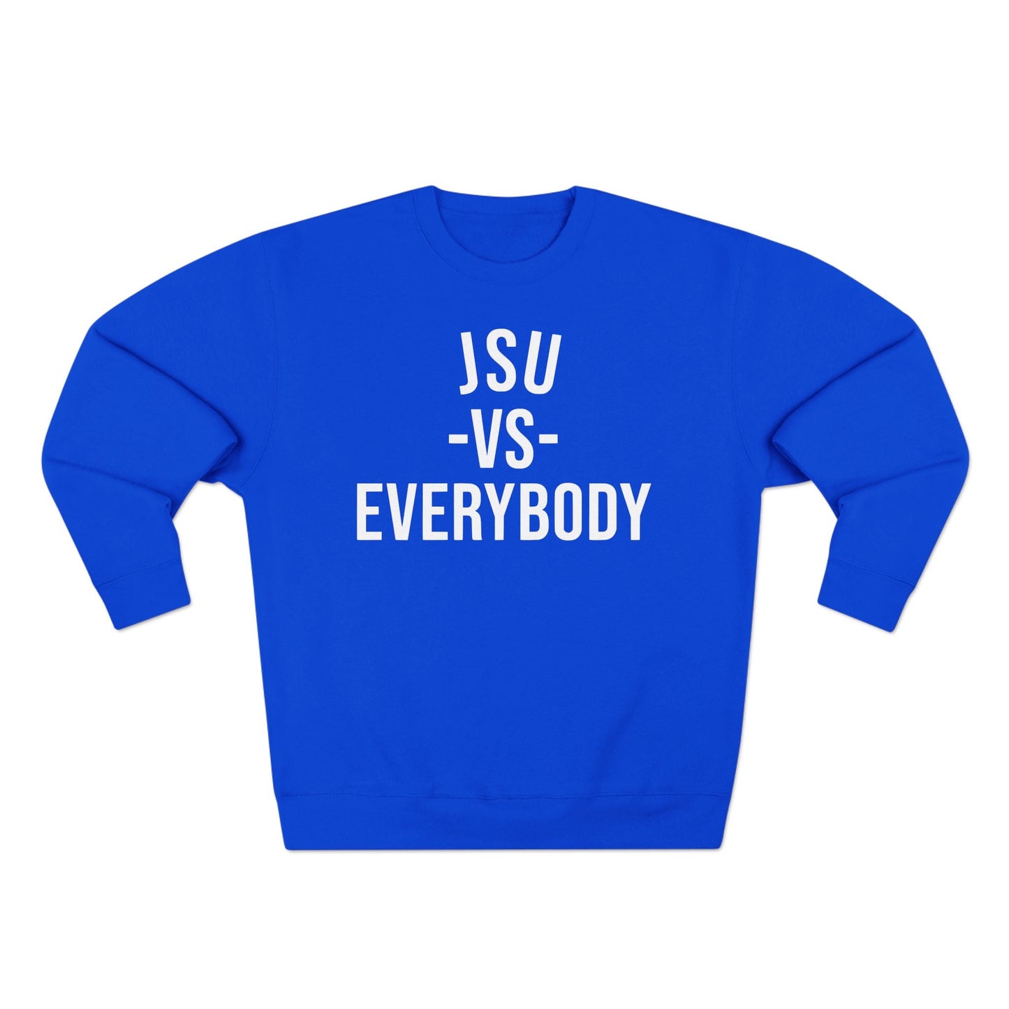 JSU vs Everybody White Crewneck Sweatshirt Printify