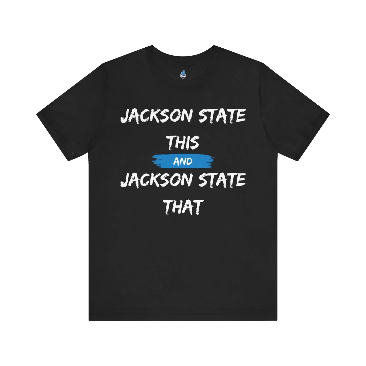 Jackson State This, Jackson State That White Baby Blue Block Men's Jersey Short Sleeve Tee Printify