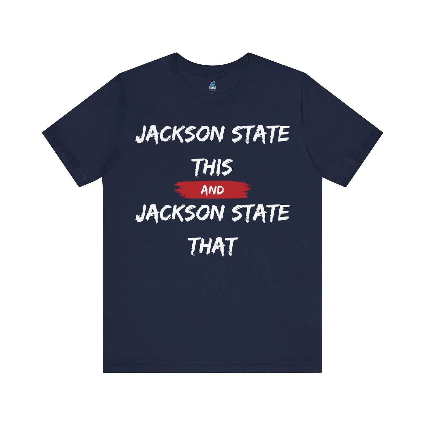 Jackson State This, Jackson State That White Red Block Men's Jersey Short Sleeve Tee Printify