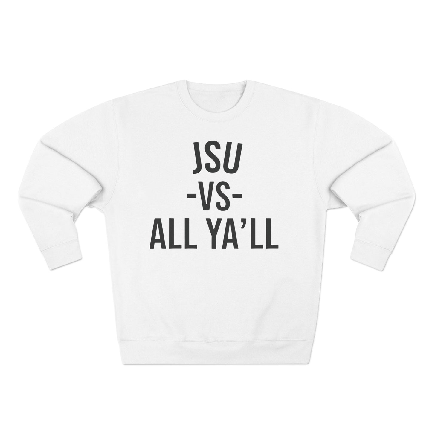 JSU vs All Ya'll Crewneck Sweatshirt Printify