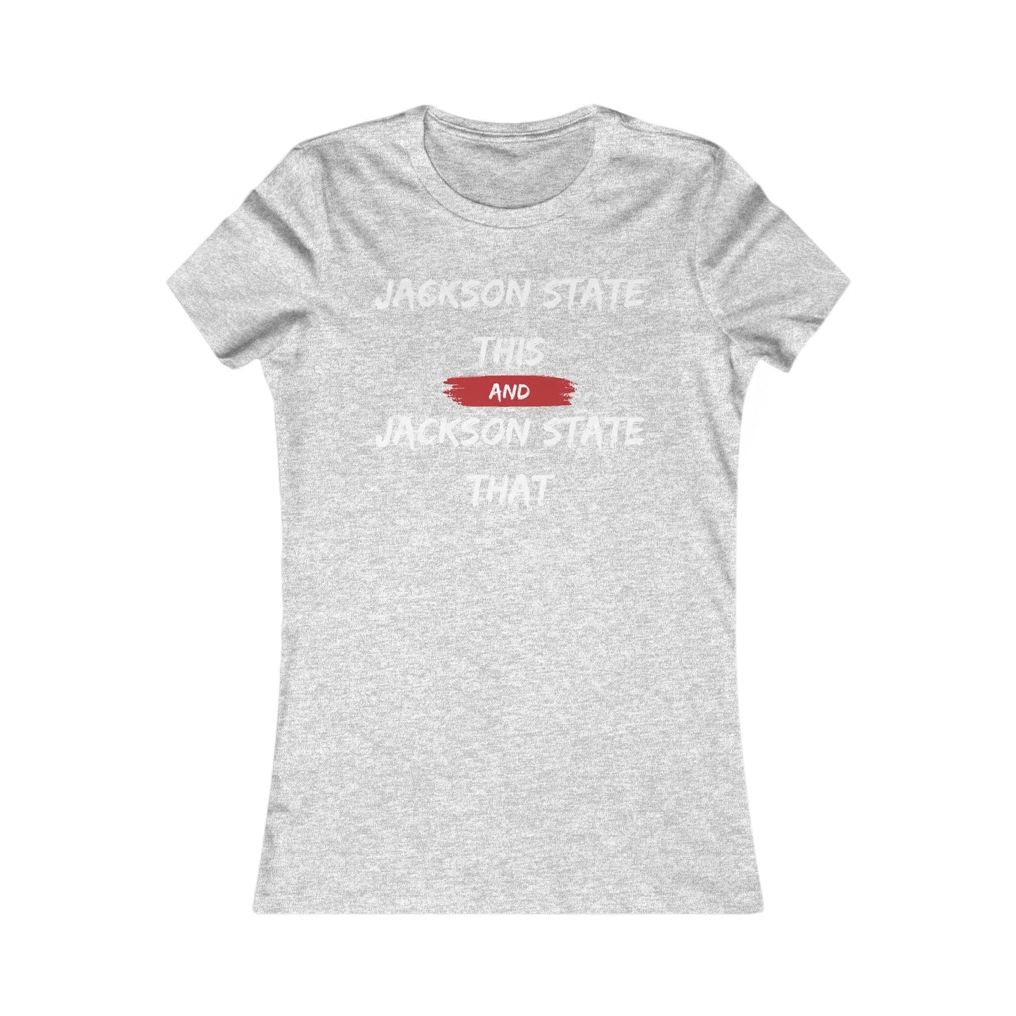 Jackson State This Jackson State That White Red Block Women's Favorite Tee Printify