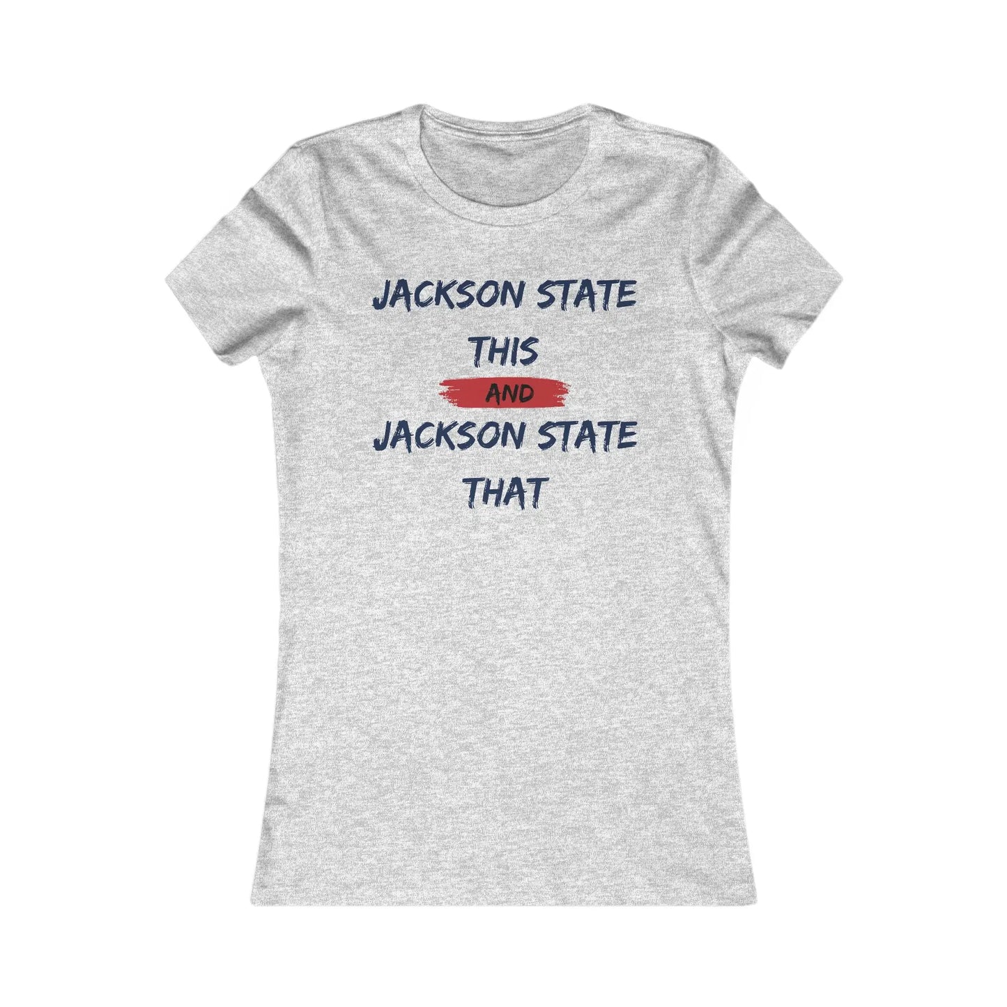 Jackson State This Jackson State That Red Navy Block Women's Favorite Tee Printify