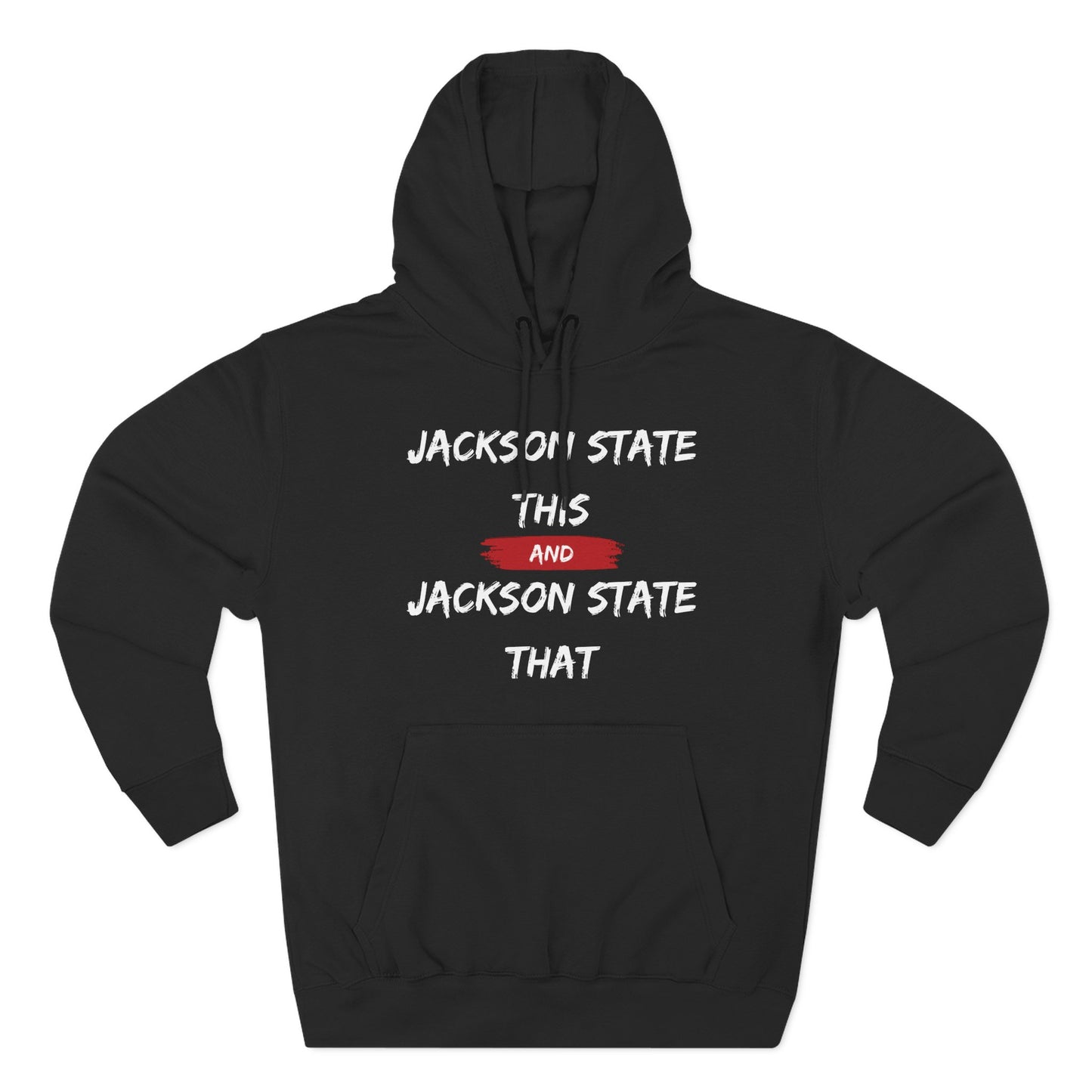 Jackson State This, Jackson State That Women's Block White Red Premium Pullover Hoodie - Thee Shirts