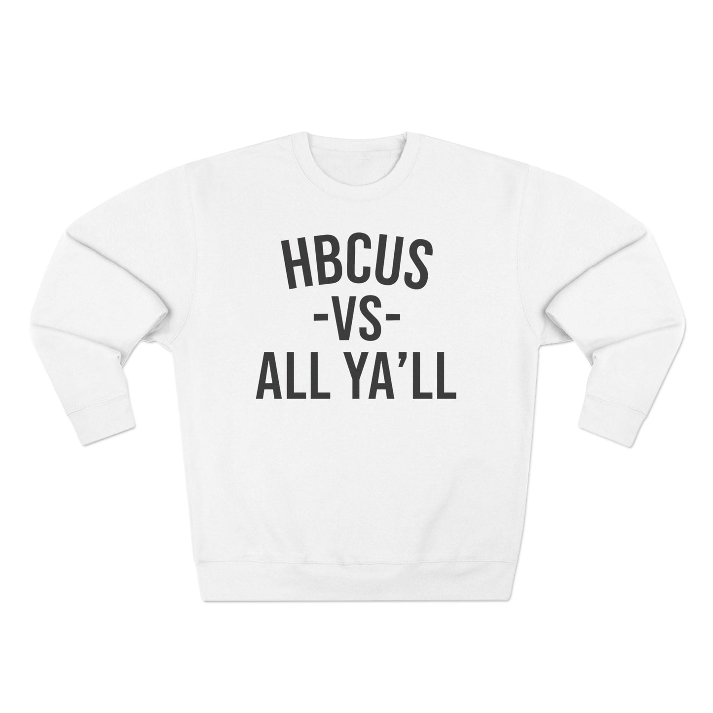 HBCUs vs All Ya'll Crewneck Sweatshirt Printify