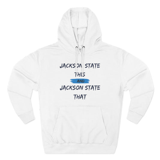 Jackson State This, Jackson State That Women's Block Baby Blue Premium Pullover Hoodie - Thee Shirts