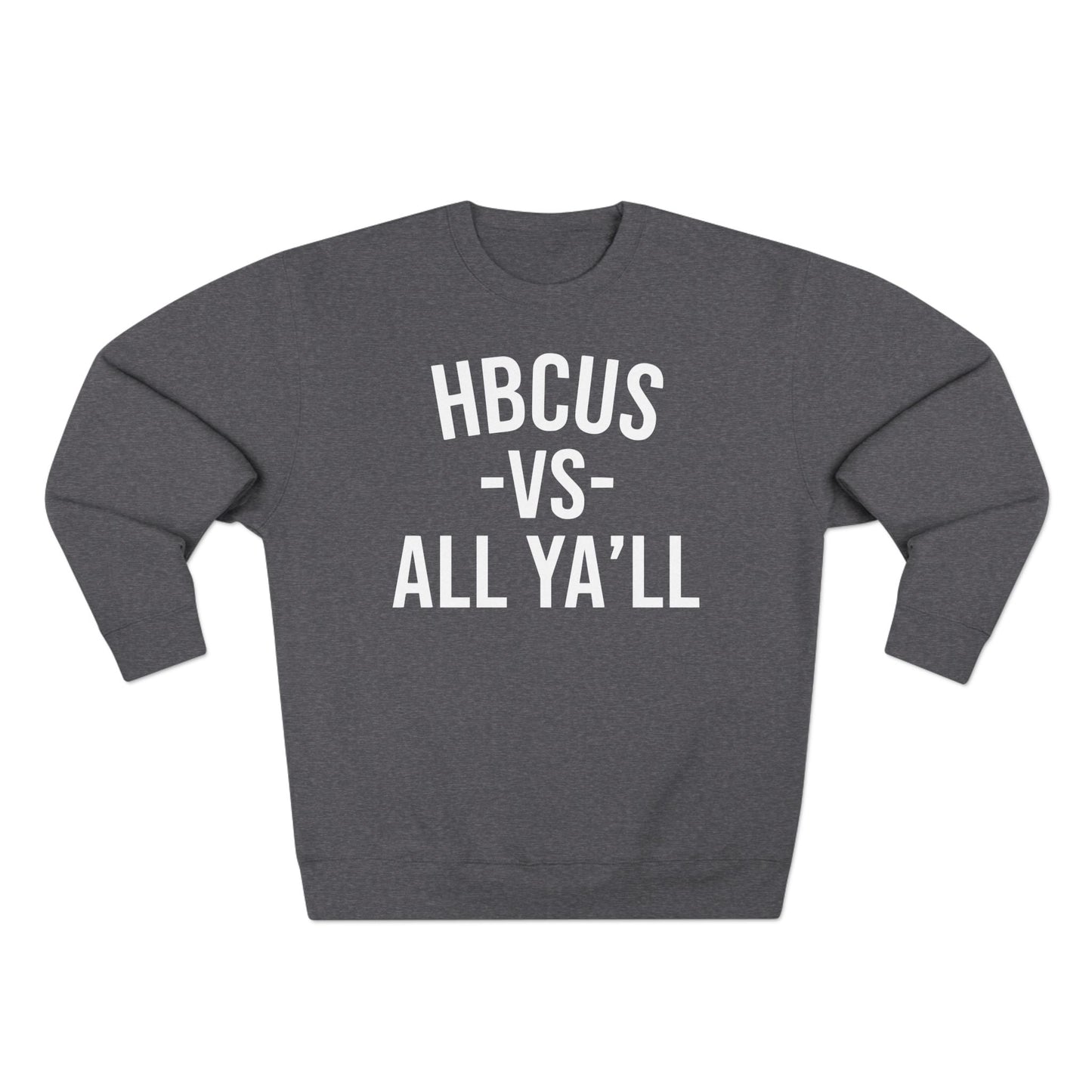 HBCUs vs All Ya'll White Crewneck Sweatshirt Printify