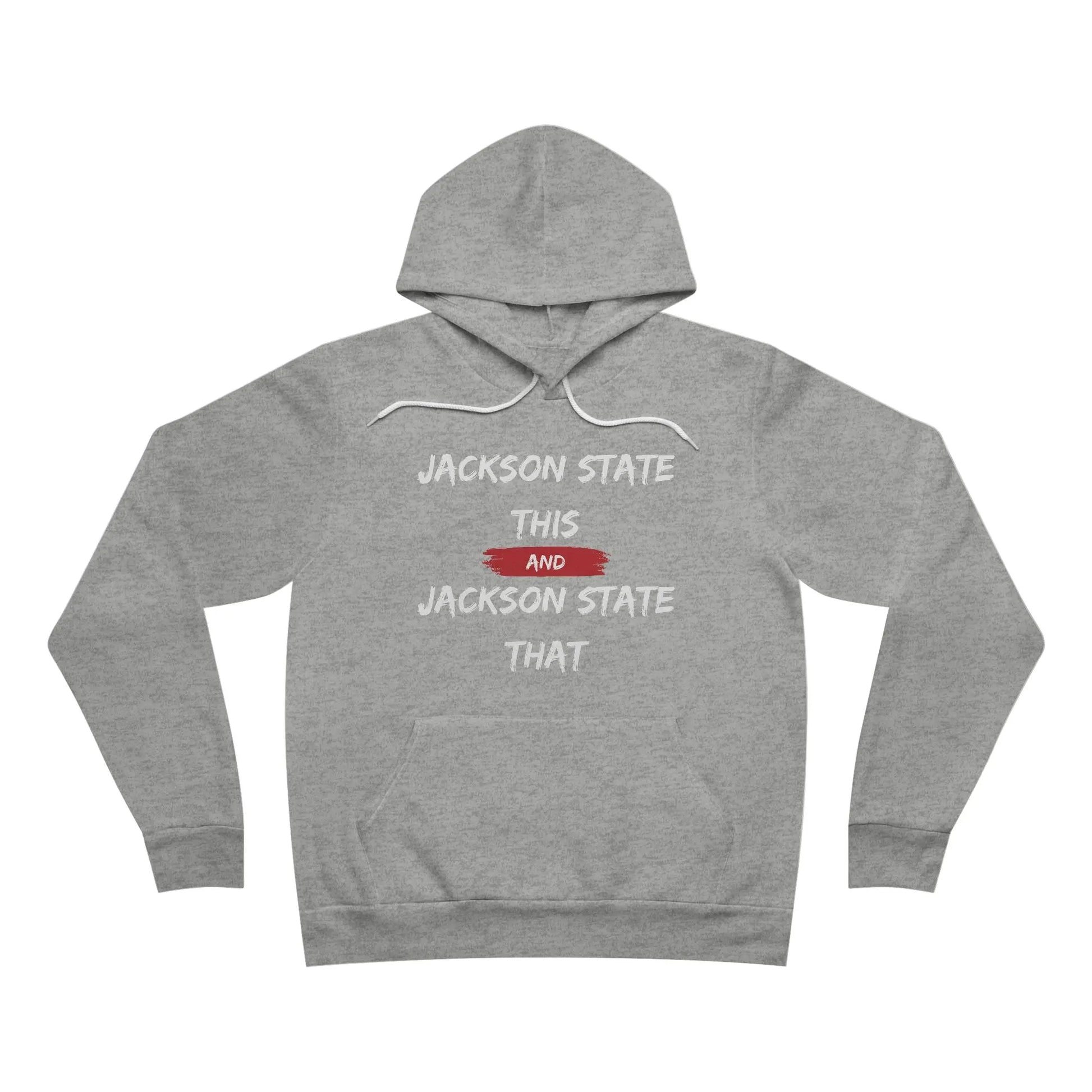 Jackson State This, Jackson State That Men's Block White Red Fleece Pullover Hoodie Printify