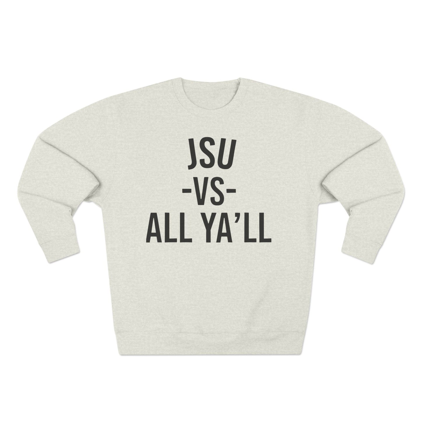 JSU vs All Ya'll Crewneck Sweatshirt Printify