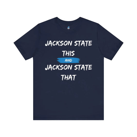 Jackson State This, Jackson State That White Baby Blue Block Men's Jersey Short Sleeve Tee Printify