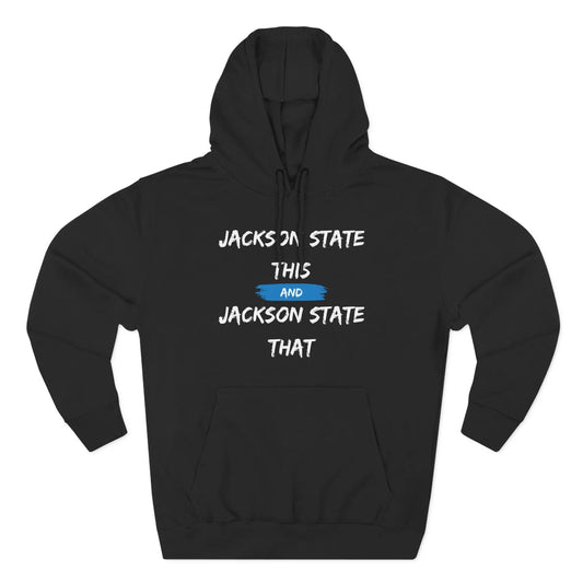 Jackson State This, Jackson State That Women's Block White Baby Blue Premium Pullover Hoodie Printify