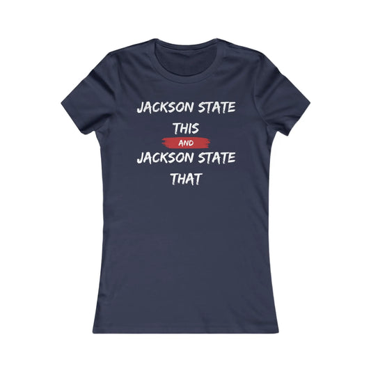 Jackson State This Jackson State That White Red Block Women's Favorite Tee Printify