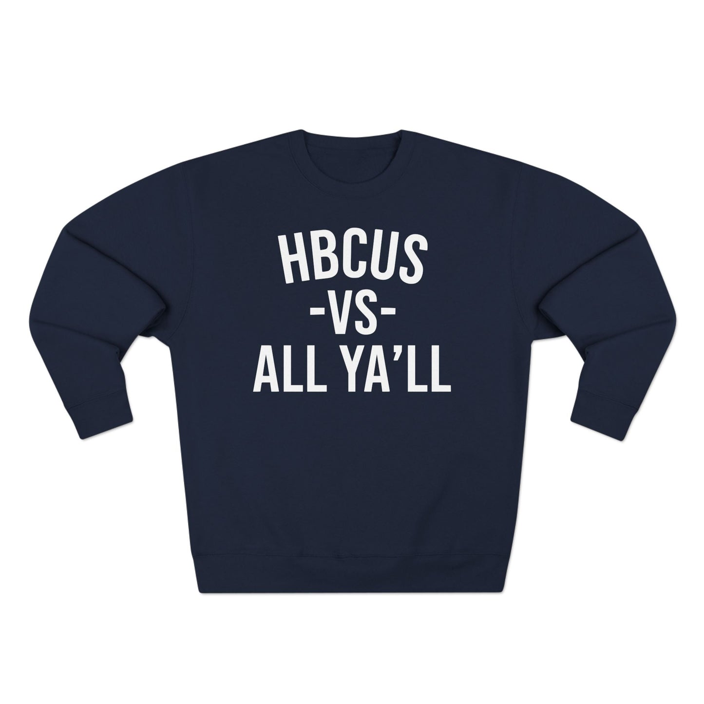 HBCUs vs All Ya'll White Crewneck Sweatshirt Printify