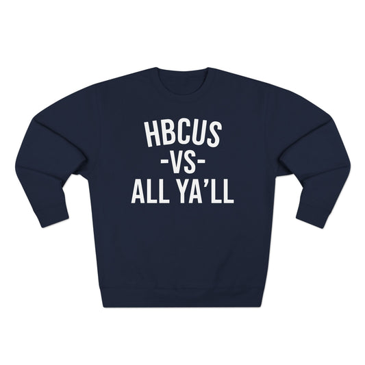 HBCUs vs All Ya'll White Crewneck Sweatshirt Printify