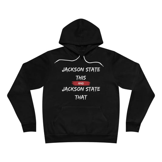 Jackson State This, Jackson State That Men's Block White Red Fleece Pullover Hoodie Printify