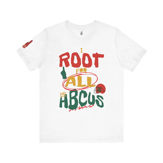I Root For All HBCUs White Jersey Short Sleeve Tee Printify