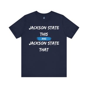1221238902970331848_2048.jpeg Jackson State This, Jackson State That White Baby Blue Block Men's Jersey Short Sleeve Tee