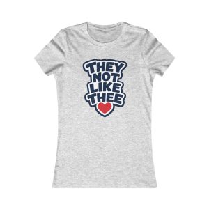 They Not Like Thee Navy Women's Favorite Tee