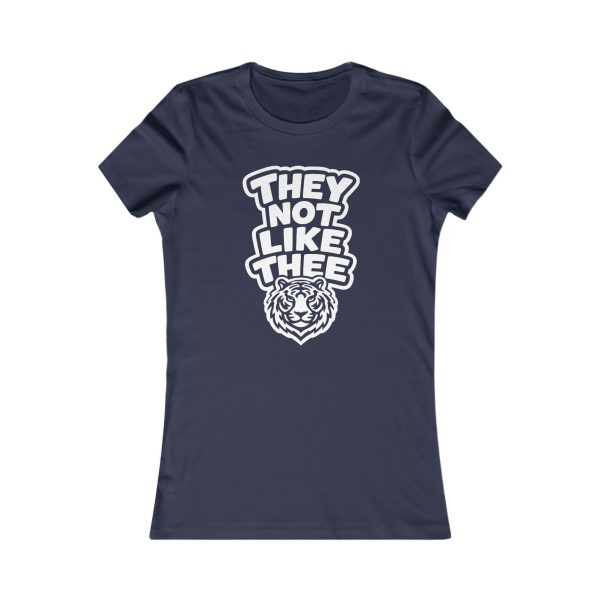 16114555816967112498_2048-1.jpeg They Not Like Thee Tiger White Women's Favorite Tee