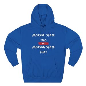 Jackson State This, Jackson State That Women's Block White Red Premium Pullover Hoodie