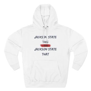 Jackson State This, Jackson State That Women's Block Red Premium Pullover Hoodie
