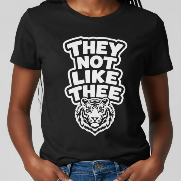 20260630134650-1f1748a2-52ee-65d4-b651-fac6953027da.png They Not Like Thee Tiger White Women's Favorite Tee