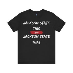 2625783194131704497_2048.jpeg Jackson State This, Jackson State That White Red Block Men's Jersey Short Sleeve Tee