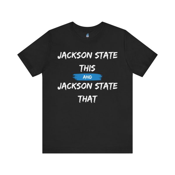 4362098154897155612_2048.jpeg Jackson State This, Jackson State That White Baby Blue Block Men's Jersey Short Sleeve Tee