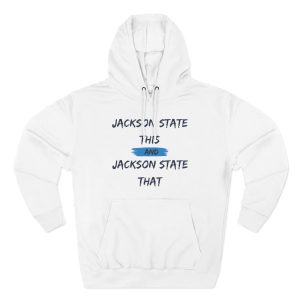 Jackson State This, Jackson State That Women's Block Baby Blue Premium Pullover Hoodie