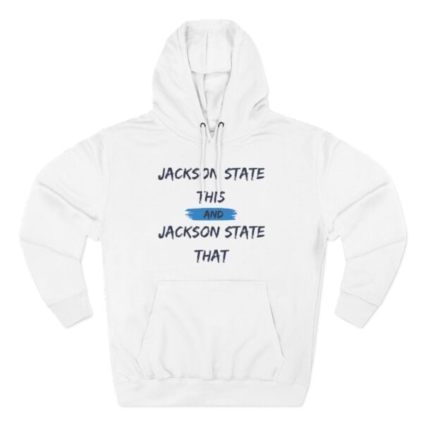 Jackson State This, Jackson State That Women's Block Baby Blue Premium Pullover Hoodie
