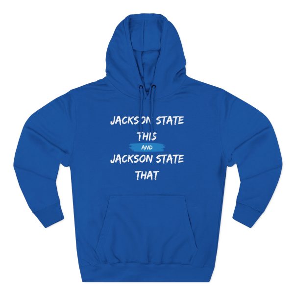 9281729154386600572_2048.jpeg Jackson State This, Jackson State That Women's Block White Baby Blue Premium Pullover Hoodie