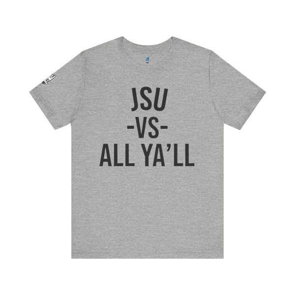 10860413310290026762_2048.jpeg JSU vs All Ya'll Font Jersey Short Sleeve Tee