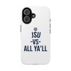 JSU vs All Ya'll Tiger White Navy Cell Phone Case