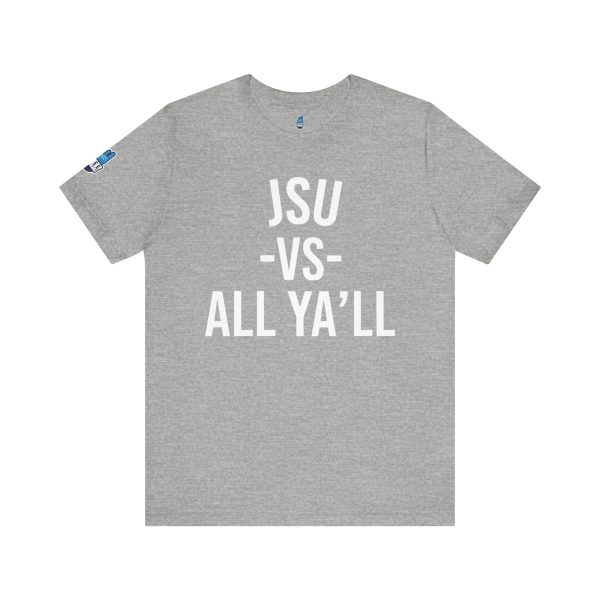 JSU vs All Ya'll Black Font Jersey Short Sleeve Tee