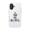 JSU vs All Ya'll Tiger White Navy Cell Phone Case