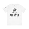 9353962587610842767_2048.jpeg JSU vs All Ya'll Font Jersey Short Sleeve Tee